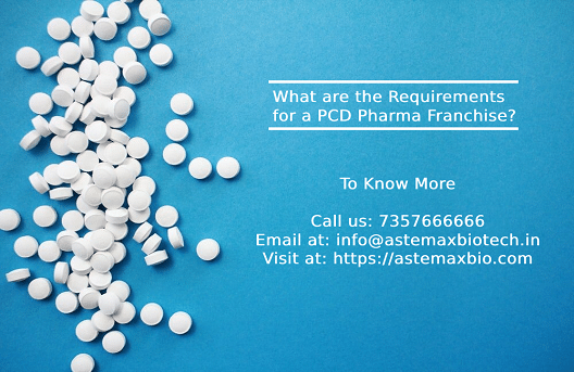 Requirements for a PCD Pharma Franchise