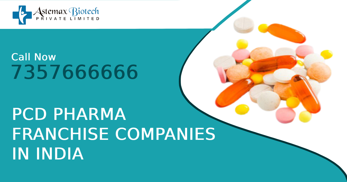 Top 10 PCD Pharma Franchise Companies in India