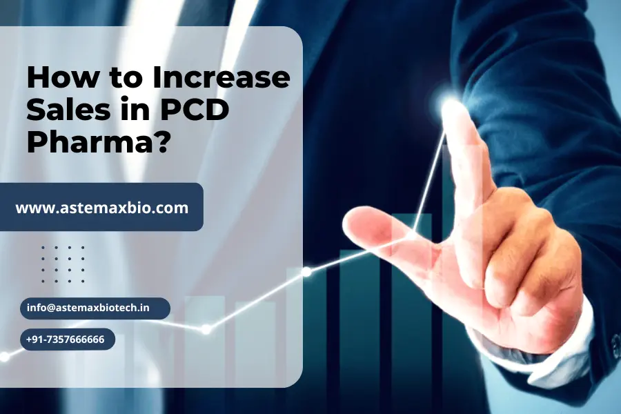 How to Increase Sales in PCD Pharma?